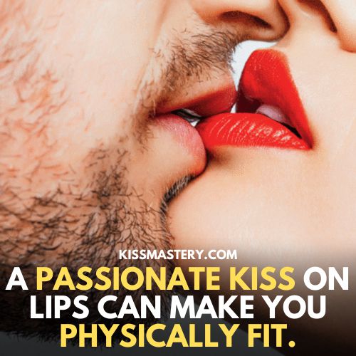 Effects of Kissing on Lips - A passionate kiss on lips can make you physically fit